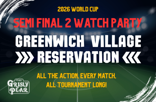 World Cup Semi-Final Two @ GP Greenwich Village