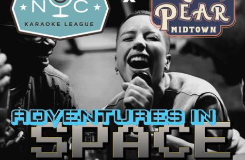 NYC Karaoke - WEEK 4 - ADVENTURES IN SPACE!