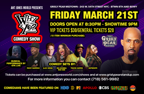 The Why You Mad Yo? Comedy Show