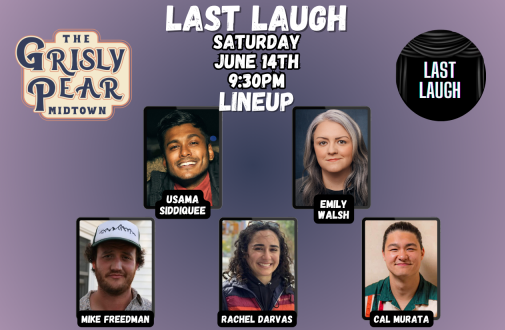 Last Laugh Comedy Show!