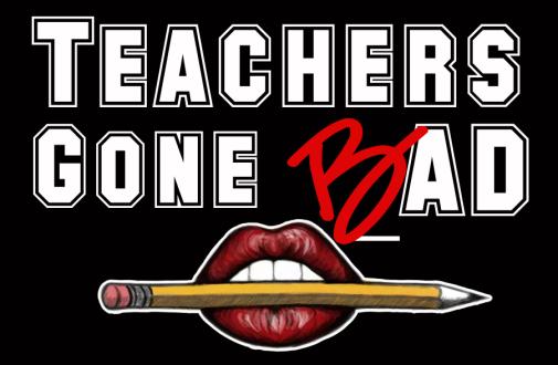 Teachers Gone BAD