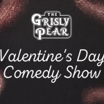 Valentines Day Comedy Show at The Grisly Pear Midtown